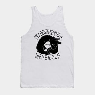 My BESTFRIEND is a werewolf! Tank Top